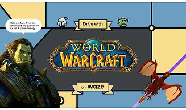World of Warcraft ve Waze, Thrall’ı Waze yardımcınız olarak getirmek için bir araya geliyor