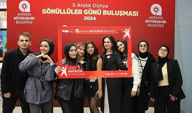 Antalya Büyükşehir Gönüllüler Günü’nü gençlerle kutladı