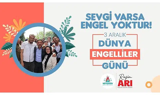 Belediye Başkanı Rasim Arı’nın 3 Aralık Dünya Engelliler Günü mesajı