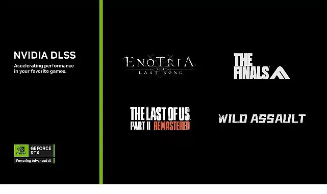 Enotria: The Last Song, THE FINALS ve Wild Assault Oyunları DLSS 4 ve Çoklu Kare Oluşturma desteği Alıyor