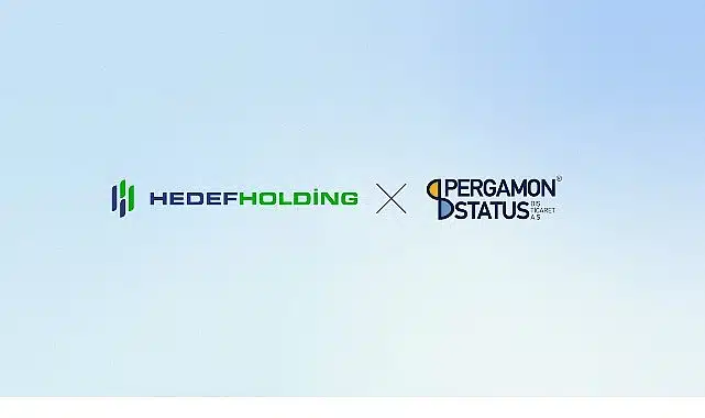 Hedef Holding, Pergamon Status Dış Ticaret A.Ş.’nin yüzde 25,03 oranındaki hissesini satın aldı