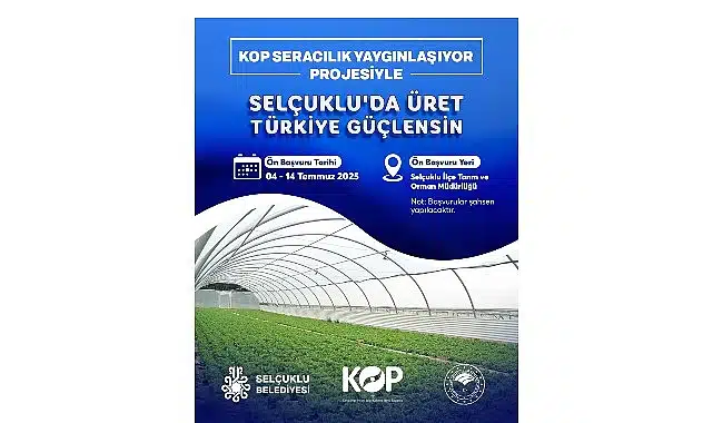 KOP Seracılık Yaygınlaşıyor Projesi’ne başvurular başladı.