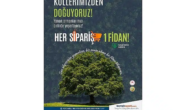 Her sipariş bir fidan oluyor