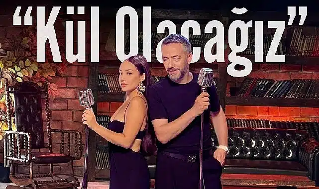 Resul Dindar ve Kimbureyhan’dan  yüreklere dokunan düet: Kül Olacağız