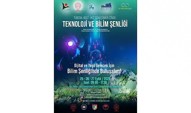 İzmir’de Bilim ve Teknoloji Rüzgârı: DEÜ’de ‘İkiz Dönüşümün İzinde’ Şenliği Başlıyor