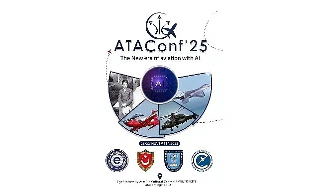 “Havacılık Teknolojileri ve Uygulamaları Konferansı” havacılık sektörünü bir araya getirecek