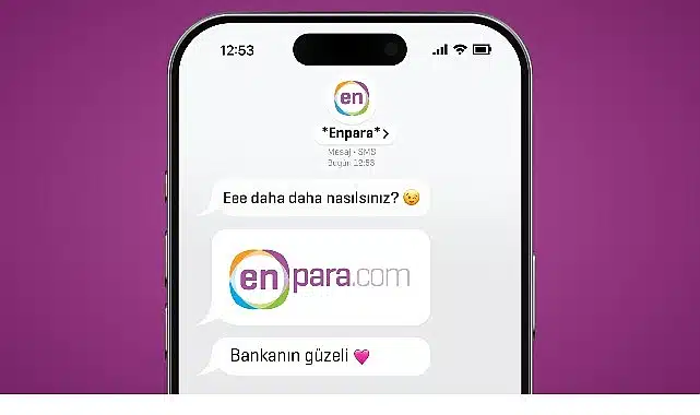 Enpara Bank’tan beklenmedik soru:  ‘Eee Daha Daha Nasılsınız?’