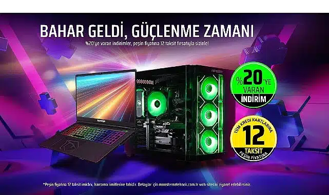 Monster’dan mart ayına özel yüzde 20’ye varan indirimler kullanıcıları bekliyor